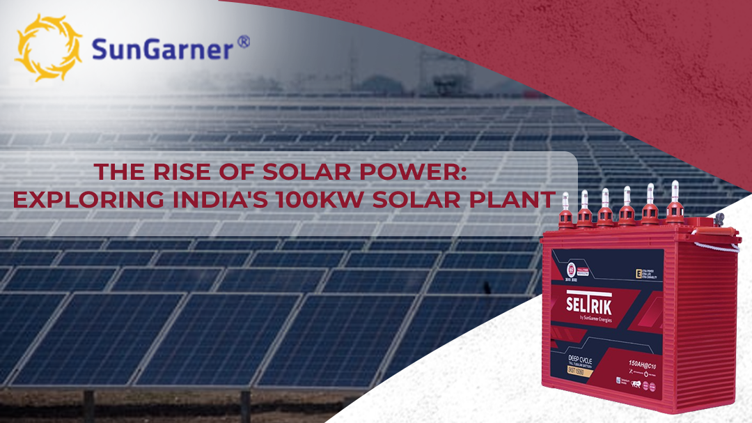 The Rise of Solar Power: Exploring India's 100kw Solar Plant