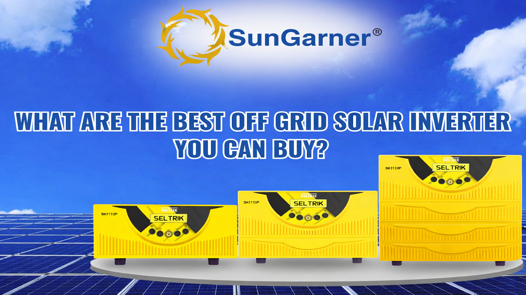 What are the best off grid solar inverter you can buy in 2026?