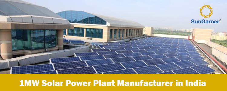 1MW solar power plant manufacturer in India